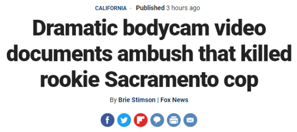Dramatic bodycam video documents ambush that killed rookie Sacramento cop