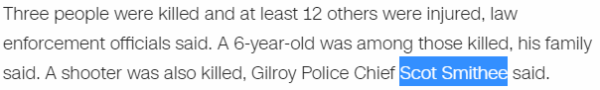 Three people were killed and at least 12 others were injured, law enforcement officials said. A 6-year-old was among those killed, his family said. A shooter was also killed, Gilroy Police Chief Scot Smithee said.