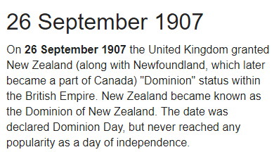 On 26 September 1907 the United Kingdom granted New Zealand (along with Newfoundland, which later became a part of Canada) "Dominion" status within the British Empire.