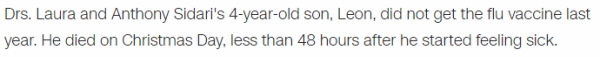 Drs. Laura and Anthony Sidari's 4-year-old son, Leon, did not get the flu vaccine last year. He died on Christmas Day, less than 48 hours after he started feeling sick.