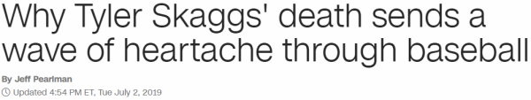 Why Tyler Skaggs' death sends a wave of heartache through baseball