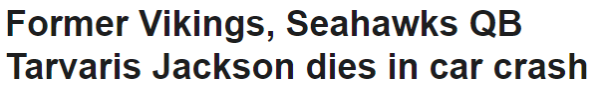 Former Vikings, Seahawks QB Tarvaris Jackson dies in car crash