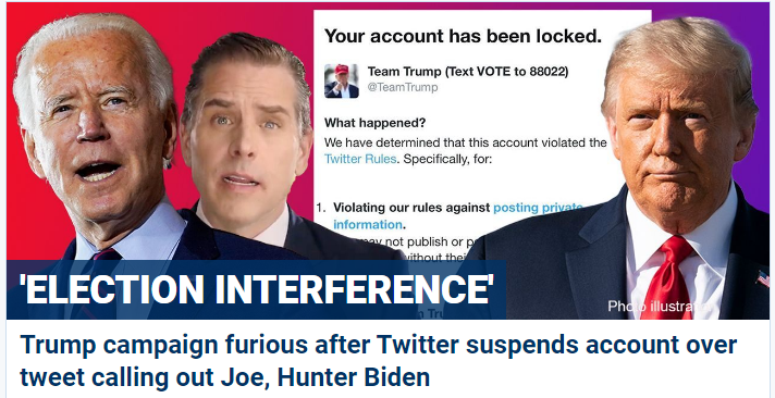 Election Interference - Trump campaign furious after Twitter suspends account over tweet calling out Joe, Hunter Biden