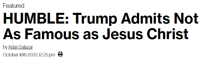 HUMBLE: Trump Admits Not As Famous as Jesus Christ