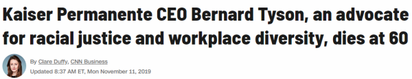 Kaiser Permanente CEO Bernard Tyson, an advocate for racial justice and workplace diversity, dies at 60