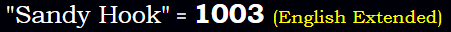 "Sandy Hook" = 1003 (English Extended)