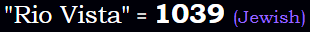 "Rio Vista" = 1039 (Jewish)