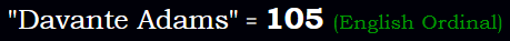 "Davante Adams" = 105 (English Ordinal)