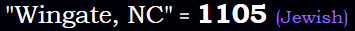 "Wingate, NC" = 1105 (Jewish)