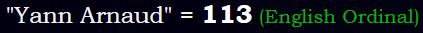 "Yann Arnaud" = 113 (English Ordinal)