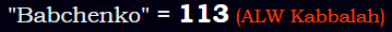 "Babchenko" = 113 (ALW Kabbalah)