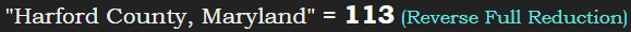 "Harford County, Maryland" = 113 (Reverse Full Reduction)