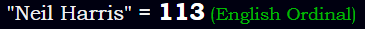 "Neil Harris" = 113 (English Ordinal)