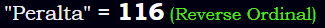 "Peralta" = 116 (Reverse Ordinal)