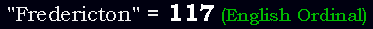 "Fredericton" = 117 (English Ordinal)