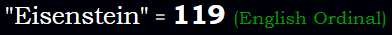 Eisenstein = 119 Ordinal