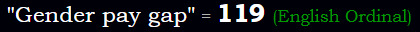 Gender pay gap = 119
