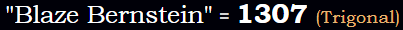 "Blaze Bernstein" = 1307 (Trigonal)