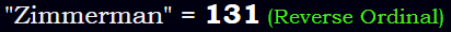 "Zimmerman" = 131 (Reverse Ordinal)