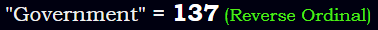 "Government" = 137 (Reverse Ordinal)