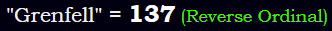 "Grenfell" = 137 (Reverse Ordinal)