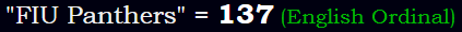 "FIU Panthers" = 137 (English Ordinal)
