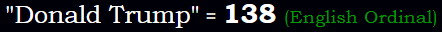 "Donald Trump" = 138 (English Ordinal)