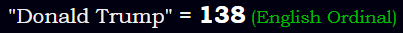 "Donald Trump" = 138 (English Ordinal)