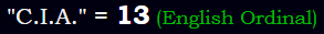 "C.I.A." = 13 (English Ordinal)