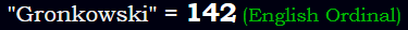 "Gronkowski" = 142 (English Ordinal)