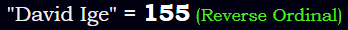 "David Ige" = 155 (Reverse Ordinal)