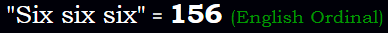 "Six six six" = 156 (English Ordinal)