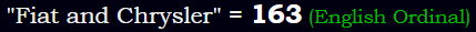 "Fiat and Chrysler" = 163 (English Ordinal)