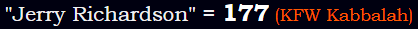 "Jerry Richardson" = 177 (KFW Kabbalah)