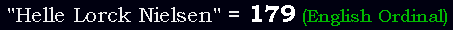 "Helle Lorck Nielsen" = 179 (English Ordinal)