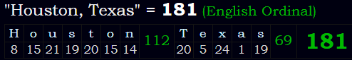 "Houston, Texas" = 181 (English Ordinal)