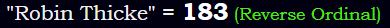 "Robin Thicke" = 183 (Reverse Ordinal)