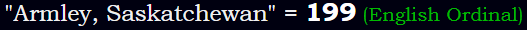 "Armley, Saskatchewan" = 199 (English Ordinal)