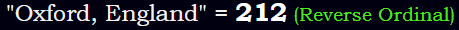 "Oxford, England" = 212 (Reverse Ordinal)