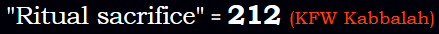 "Ritual sacrifice" = 212 (KFW Kabbalah)