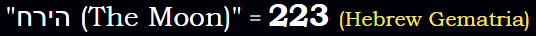 The Moon in Hebrew = 223