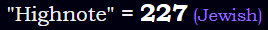 "Highnote" = 227 (Jewish)