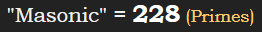 "Masonic" = 228 (Primes)