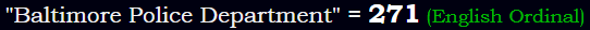 "Baltimore Police Department" = 271 (English Ordinal)