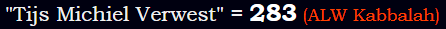 "Tijs Michiel Verwest" = 283 (ALW Kabbalah)