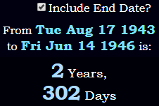 2 Years, 302 Days