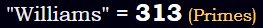 "Williams" = 313 (Primes)