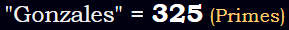 "Gonzales" = 325 (Primes)