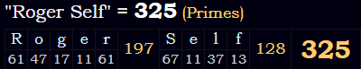 "Roger Self" = 325 (Primes)