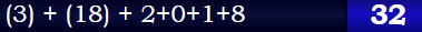 (3) + (18) + 2+0+1+8 = 32